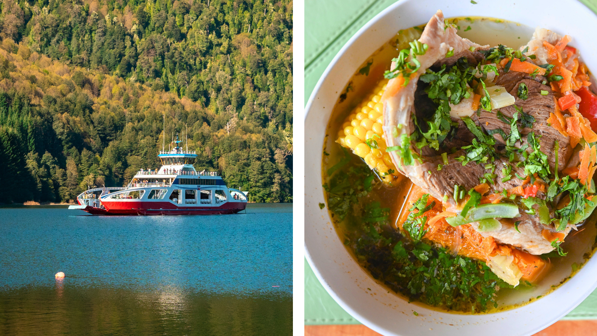 Barcaza navegando en lago rodeado de bosque y plato típico chileno con carne, verduras y caldo